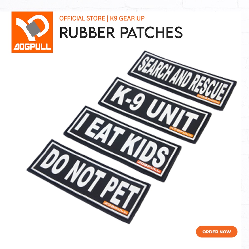 PVC Rubber Patches (Do Not Pet/K9 Unit/Search & Rescue/I Eat Kids