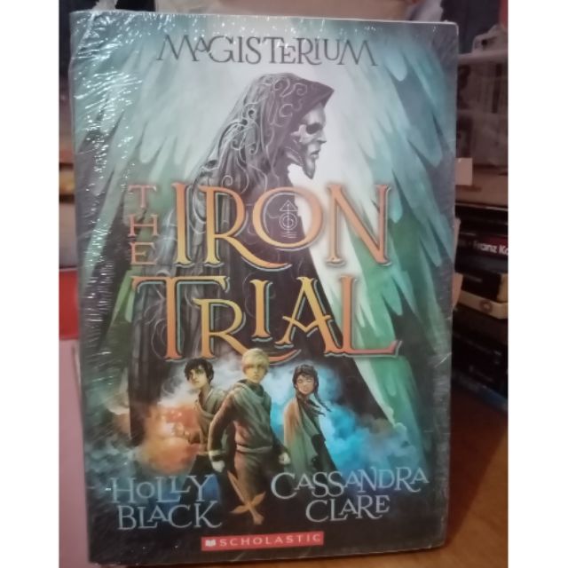 The Iron Trial (Magisterium #1): Book One of Magisterium EBK