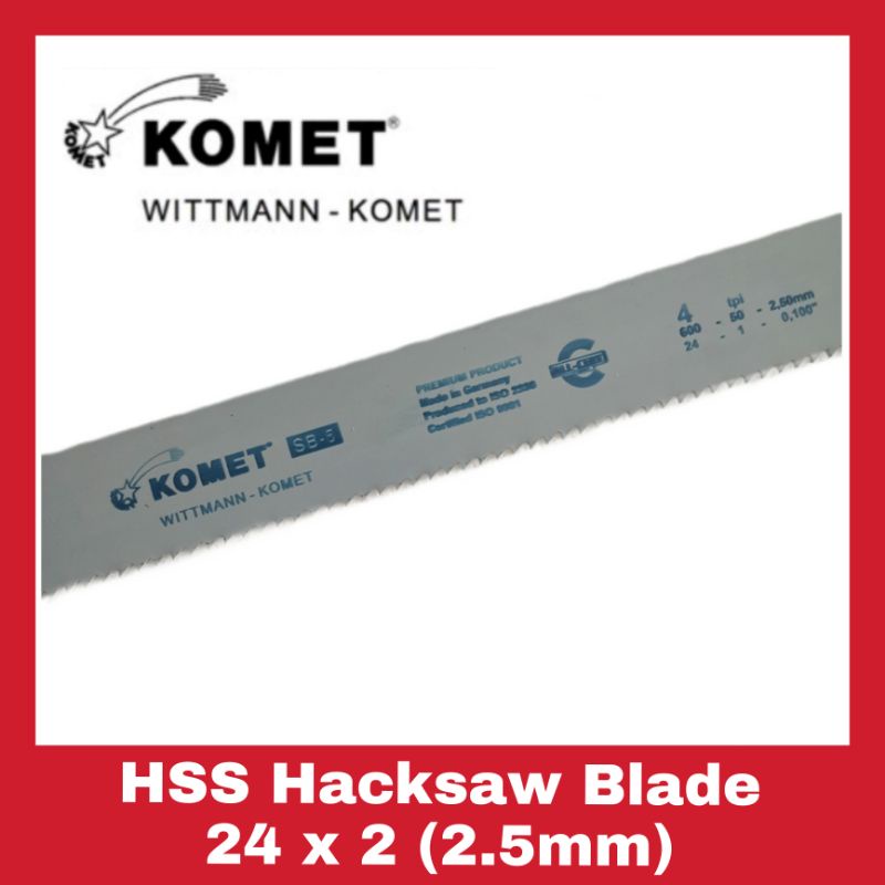 Komet Wittman HSS Hacksaw Blade (24 x 2) Shopee Philippines