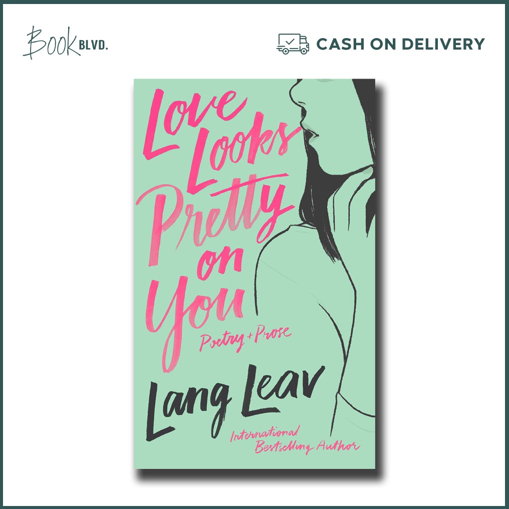 Love Looks Pretty on You by Lang Leav Brand New Books Shopee