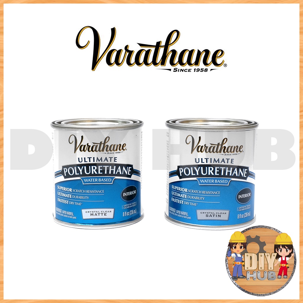 VARATHANE Ultimate Polyurethane Water Based 8oz (236ml) Shopee