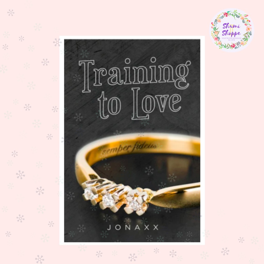 Training To Love (Wattpad) Shopee Philippines