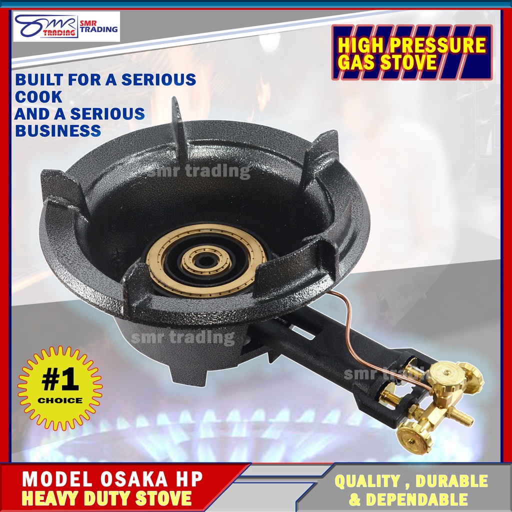 HIGH PRESSURE GAS STOVE OSAKA XTRA HEAVY DUTY Shopee Philippines