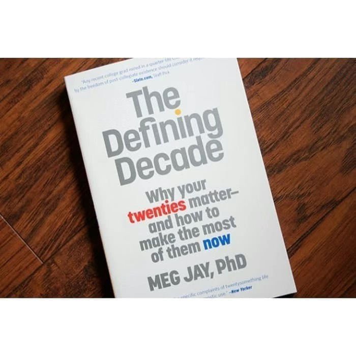 The Defining Decade by Meg Jay Twelve