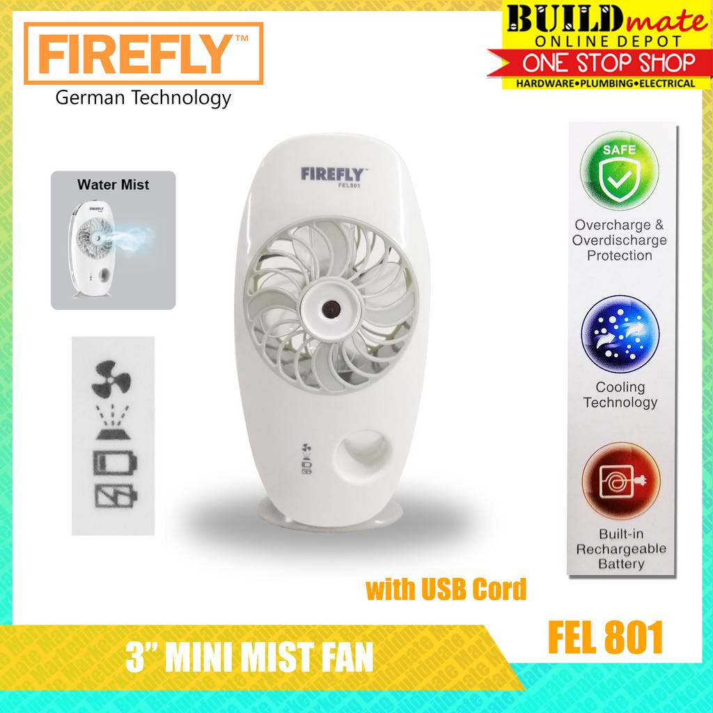 FIREFLY 3" Multi functional Handy Mist Fan FEL801 with Builtin Rechargeable Battery •BUILDMATE