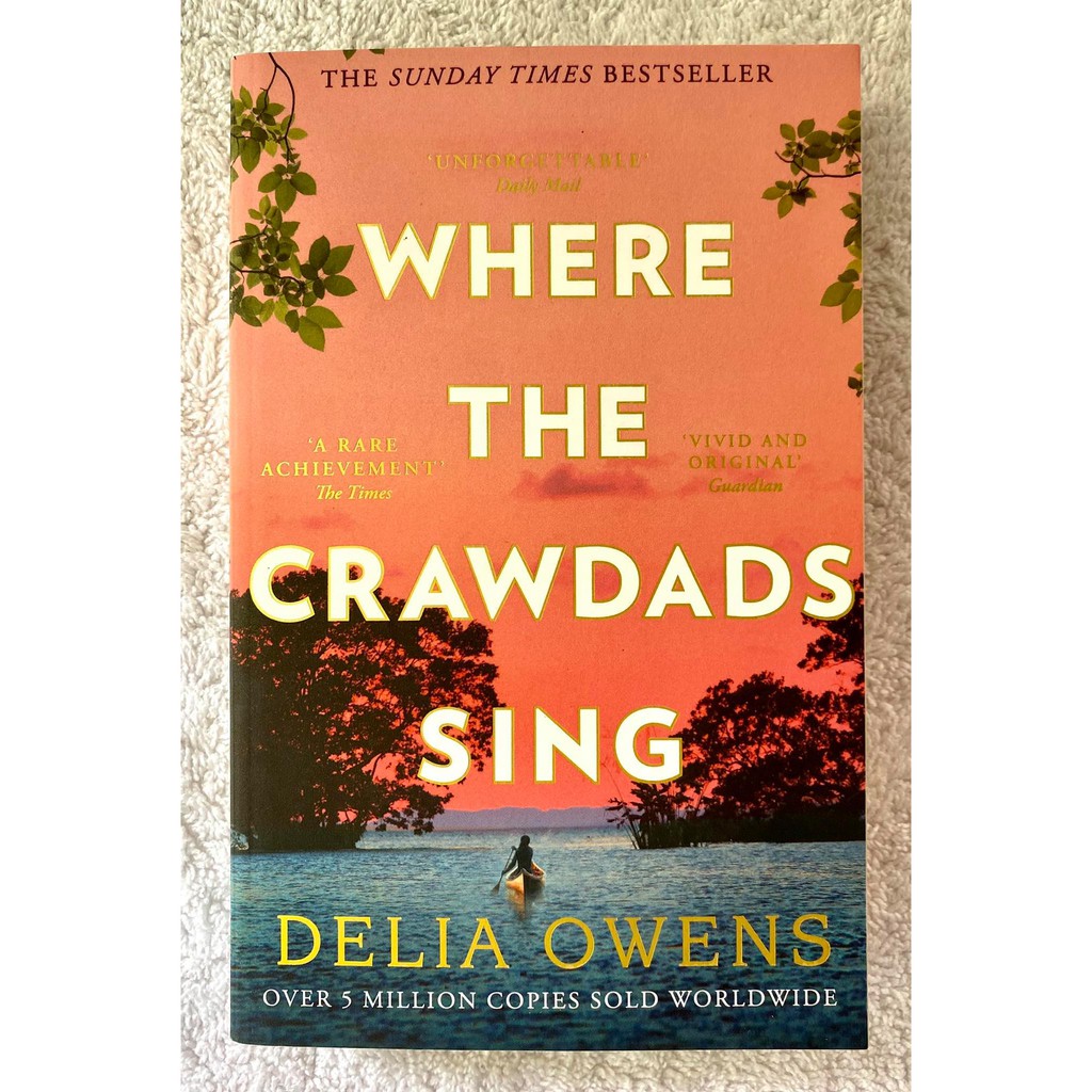 WHERE THE CRAWDADS SING BY DELIA OWENS (PAPERBACK) Shopee Philippines