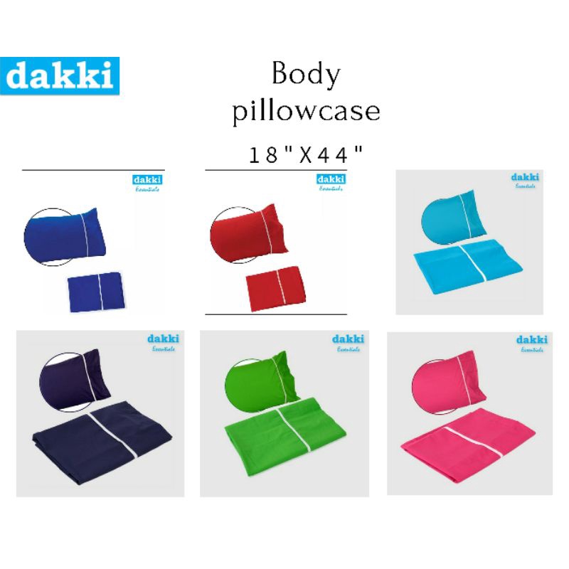 DAKKI BODY PILLOWCASE 18"X44" (Reg.price 375) Shopee Philippines