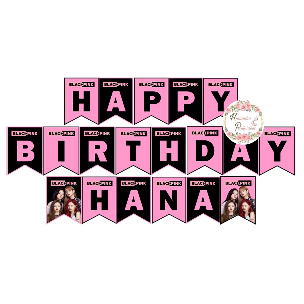 Customized BlackPink Birthday Banner (sold per letter) Shopee Philippines