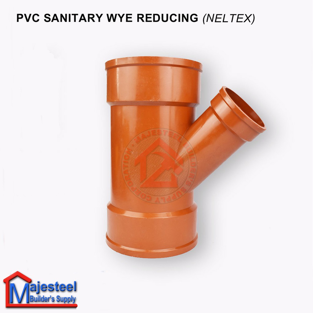 NELTEX PVC Sanitary Wye Reducer Pipe Fittings 6x4 (MAJESTEEL) Shopee