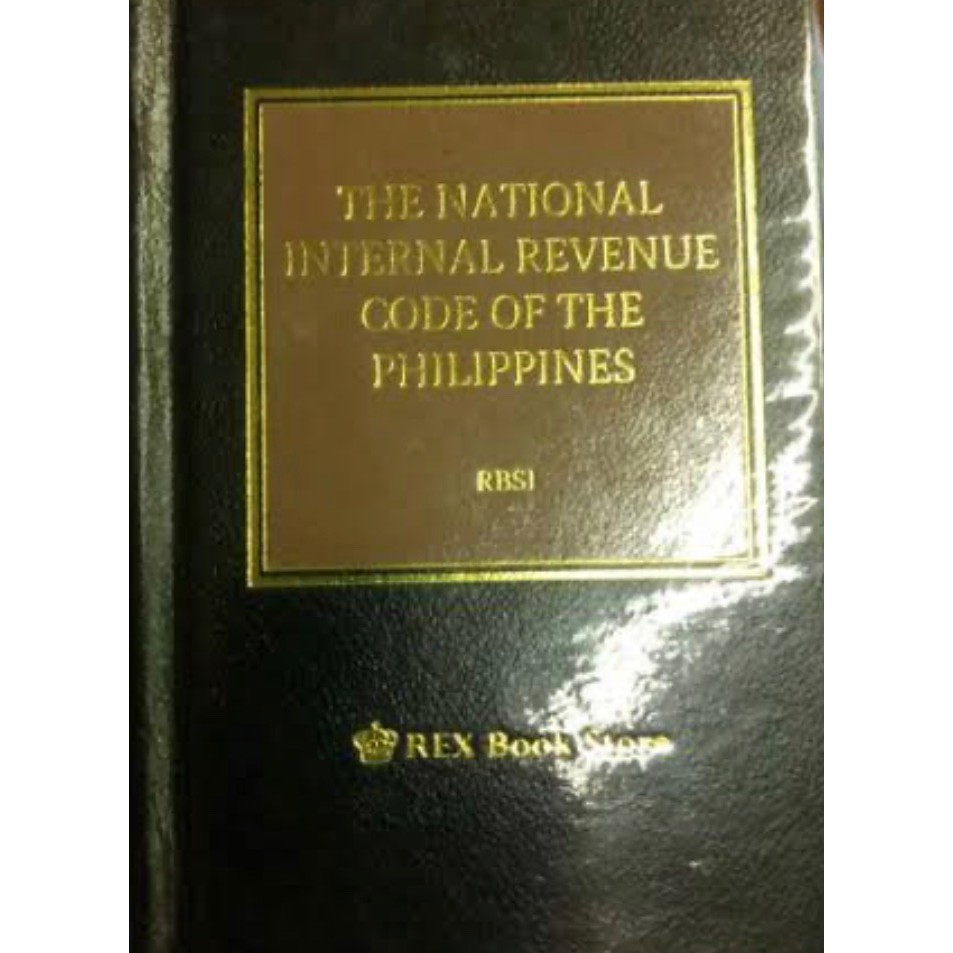 The National Internal Revenue Code of the Philippines 2015 edition