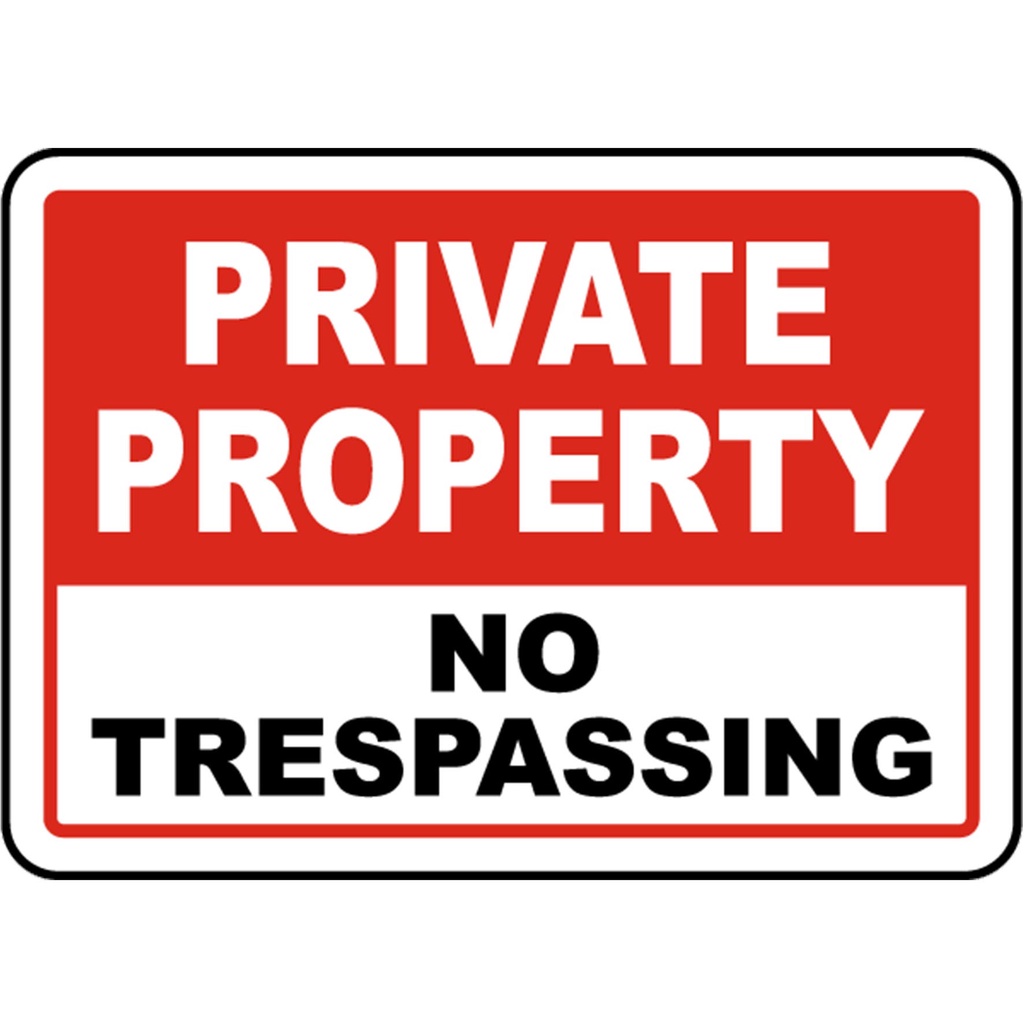 Private Property No Trespassing Red Laminated Signage A4 Size