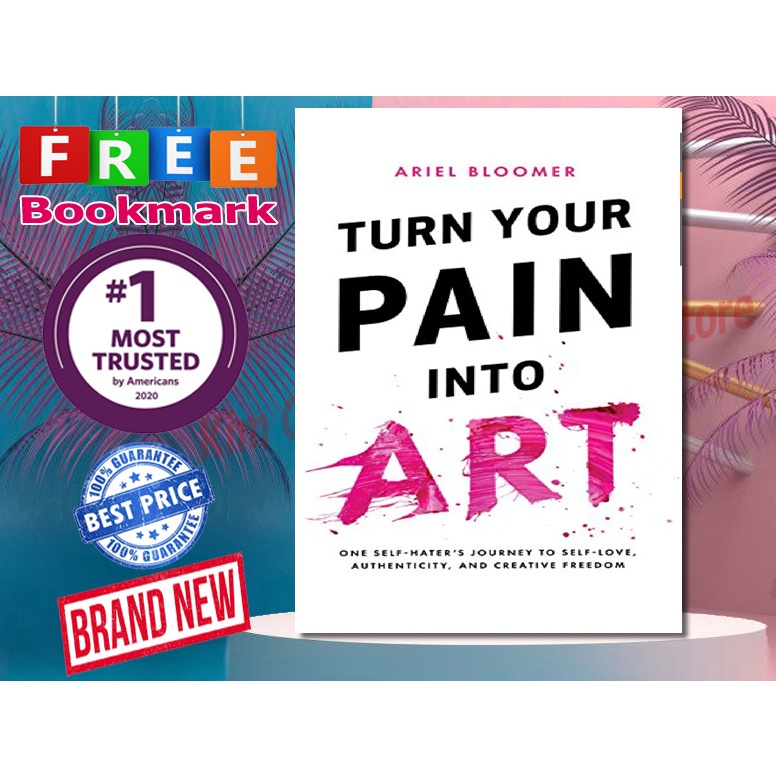 Turn Your Pain Into Art by Ariel Bloomer (Book) Shopee Philippines