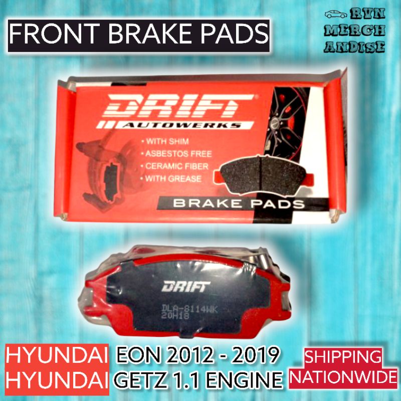 FRONT BRAKE PADS HYUNDAI EON 2012 to 2019 HYUNDAI GETZ 1.1 ENGINE