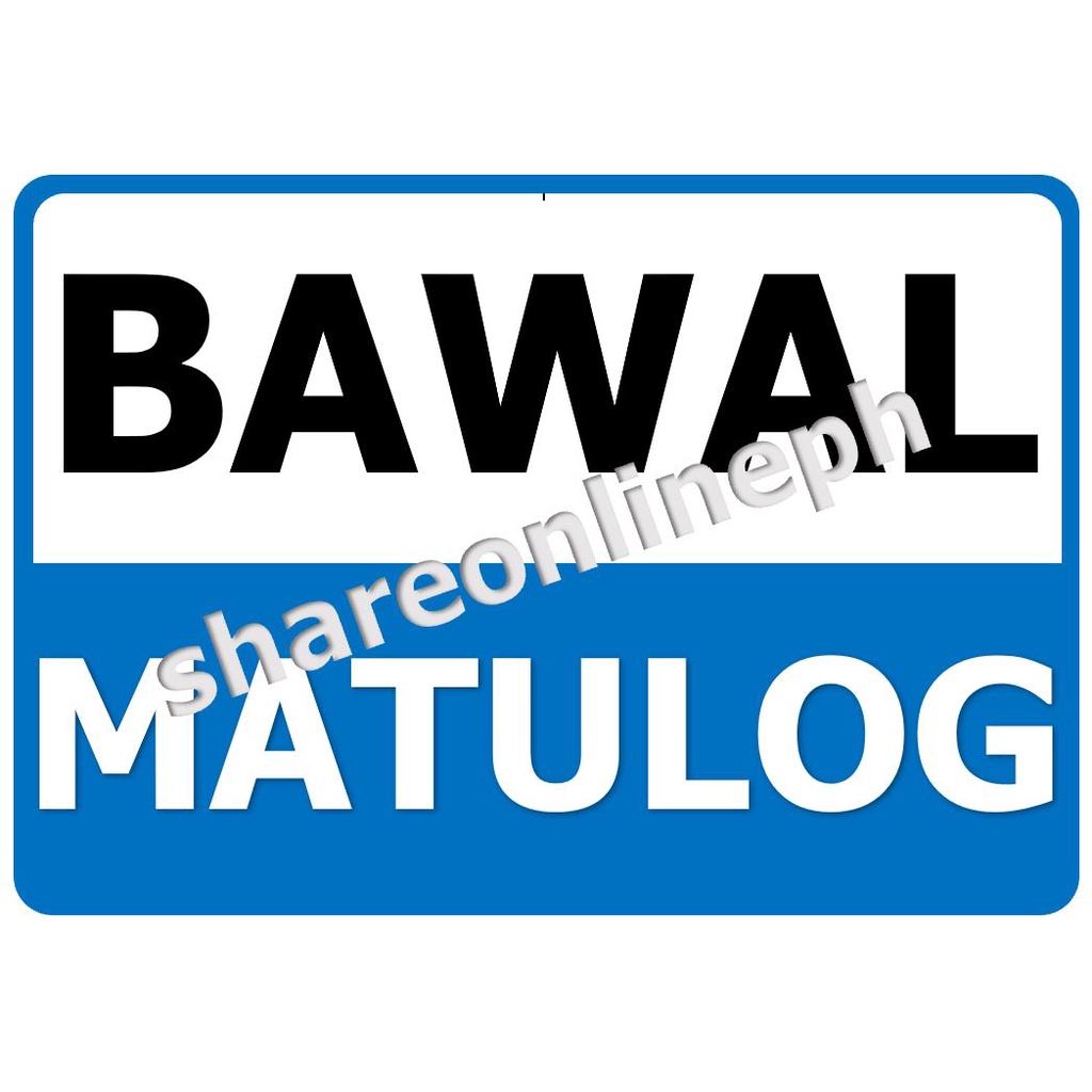 Laminated Signages Bawal Matulog No Sleeping Sticker Signage