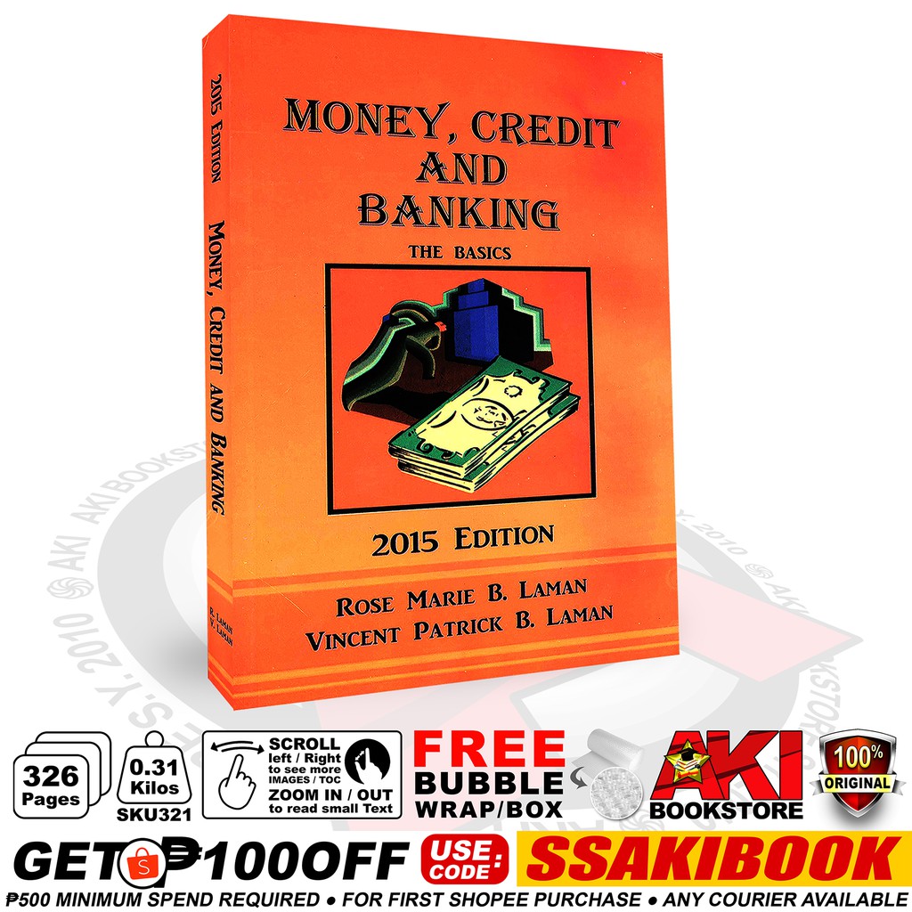 AUTHENTIC Money, Credit and Banking The Basics © 2015 Laman Shopee
