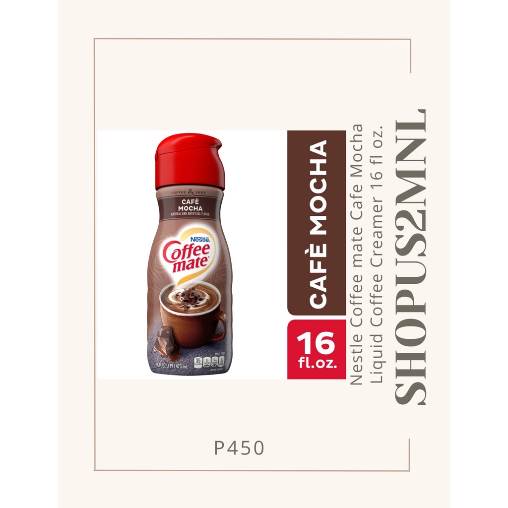 Nestle Coffee Mate Cafe Mocha Liquid Coffee Creamer 16 fl oz. Shopee