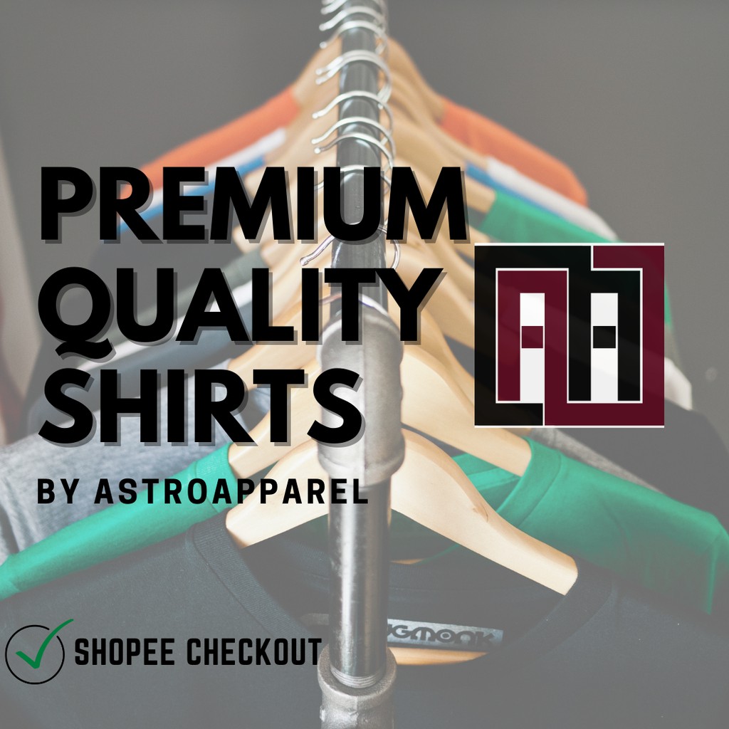 100 COTTON PREMIUM QUALITY SHIRTS Shopee Philippines