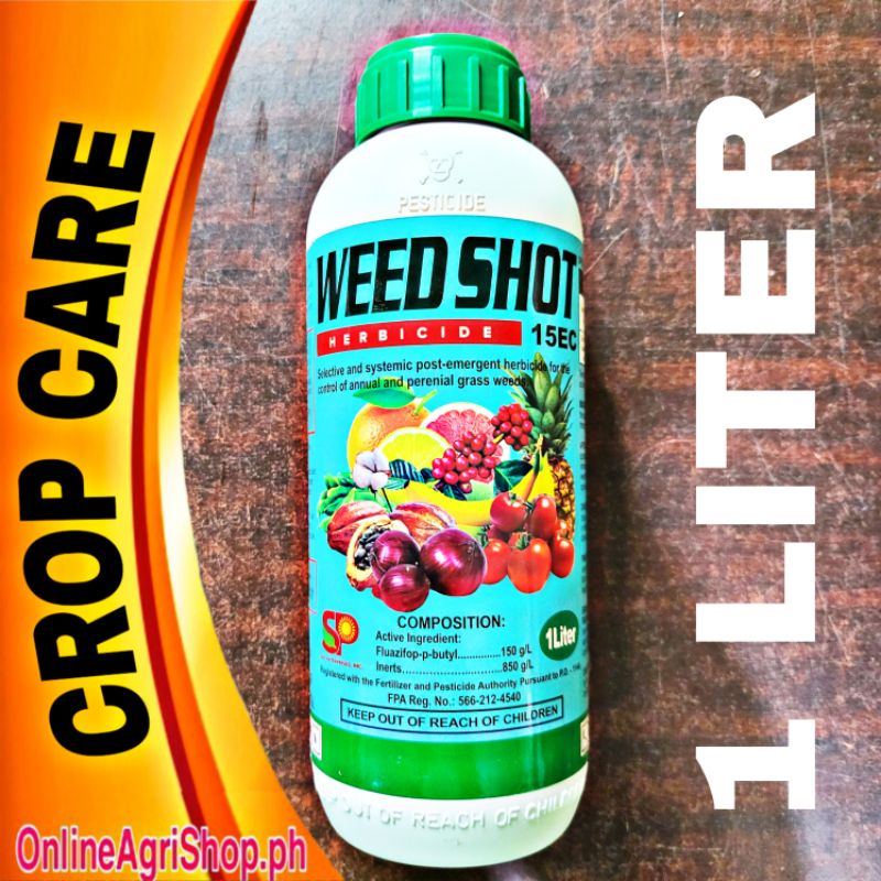 WEED SHOT 15 EC (1 LITER) FLUAZIFOPPBUTYL HERBICIDE BY S&P Shopee