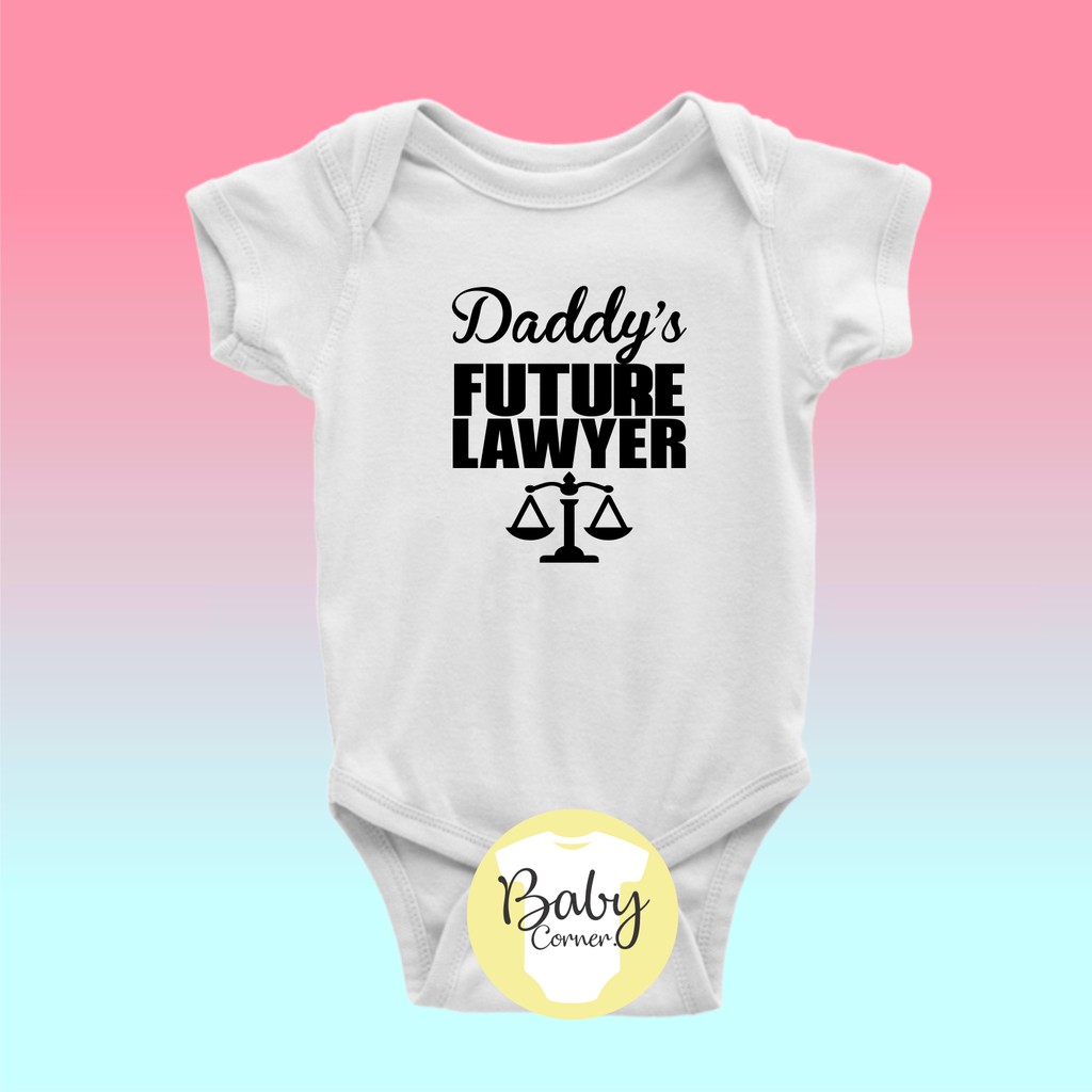 Daddy's future lawyer ( statement onesie / baby onesie ) Shopee