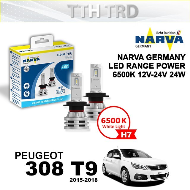 NARVA H7 12V & 24V 6500K Range Performance LED Headlight Bulb Set for Peugeot 308 T9 2015 2018