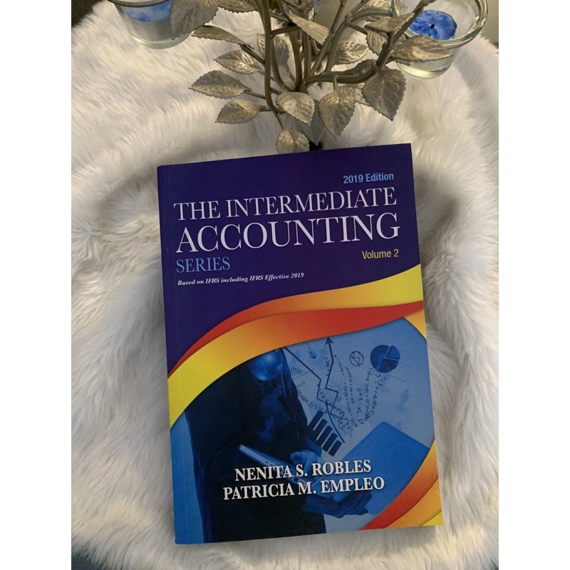 Intermediate Accounting, Volume 2 By Robles and Empleo (2019 Edition