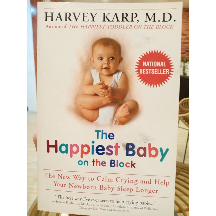 The Happiest Baby on the Block The New Way to Calm Crying and Help