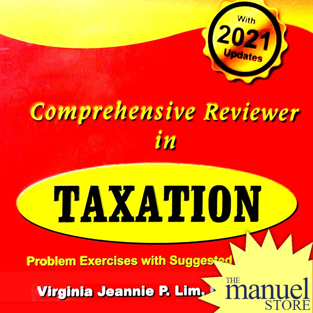 Lim (2021) Comprehensive Reviewer in Taxation Tax Book by