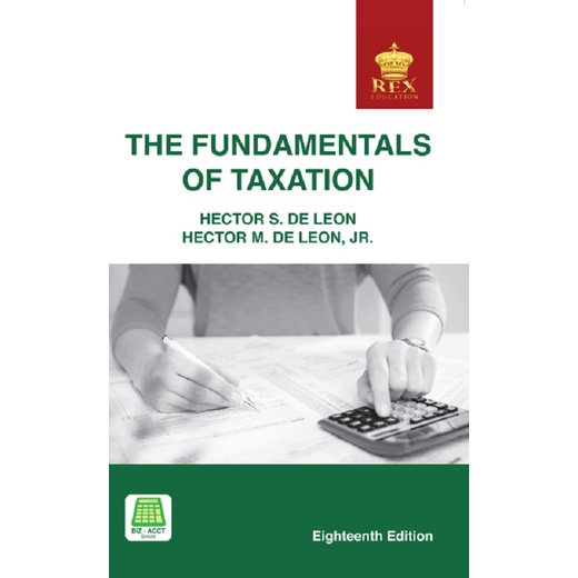 Fundamentals of Taxation by Hector De Leon (2022 Edition) Paper Bound
