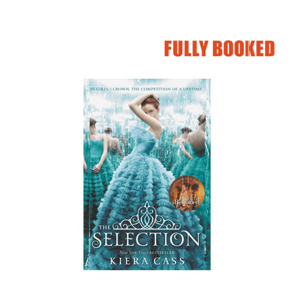 The Selection The Selection Series, Book 1 (Paperback) by Kiera Cass