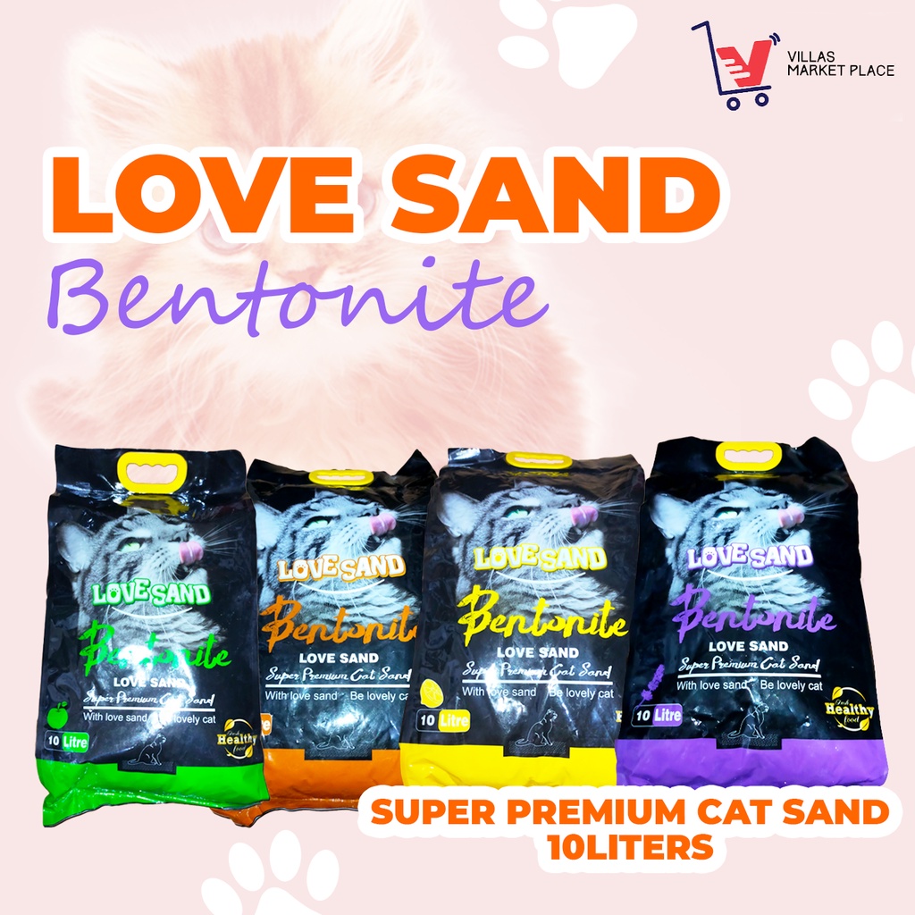 LOVE SAND BENTONITE SUPER PREMIUM CAT SAND 10 LITERS Shopee Philippines