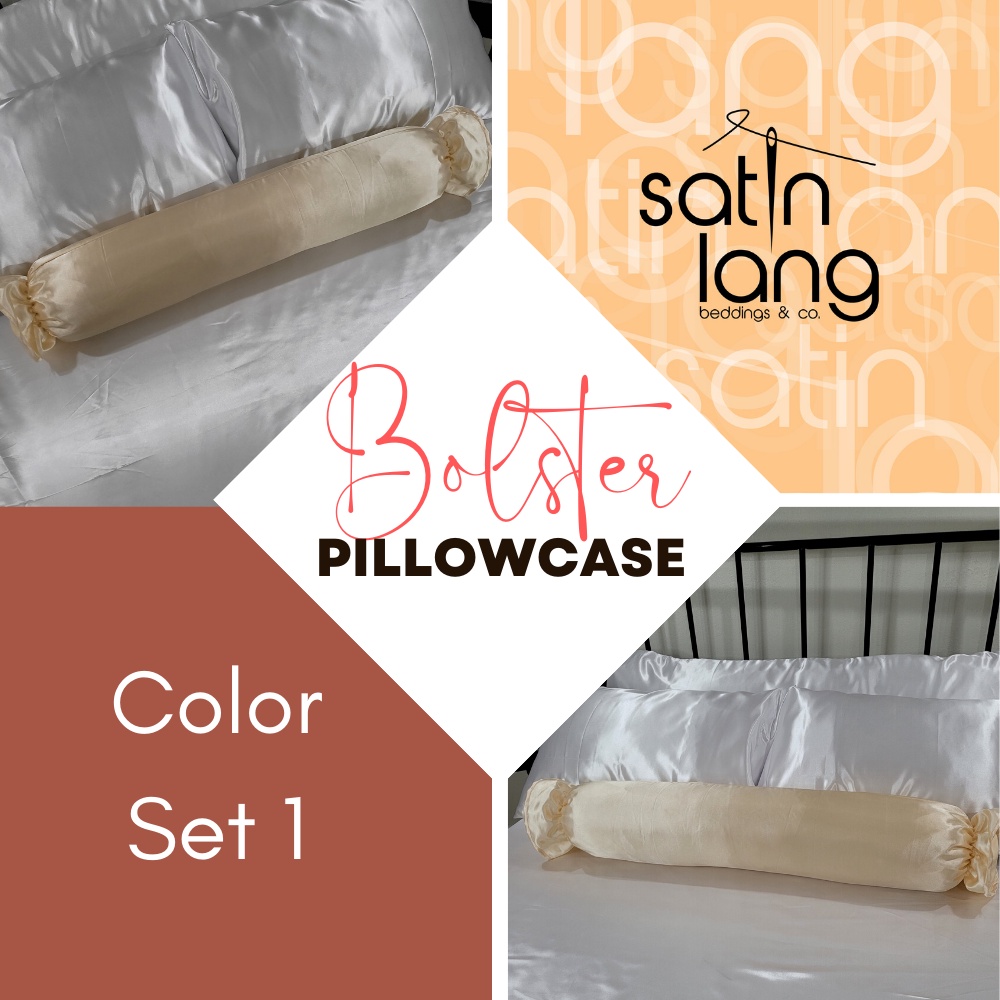 BOLSTER Satin Silk ( 1PCS / Order ) CS1 Shopee Philippines