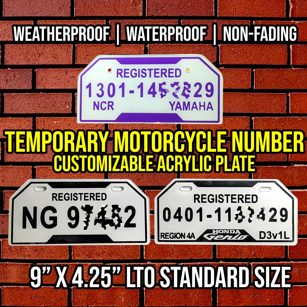 MOTOR PLATE NUMBER ACRYLIC TEMPORARY LTO STANDARD SIZE 9INCHES X 4.25 INCHES MOTORCYCLE Shopee