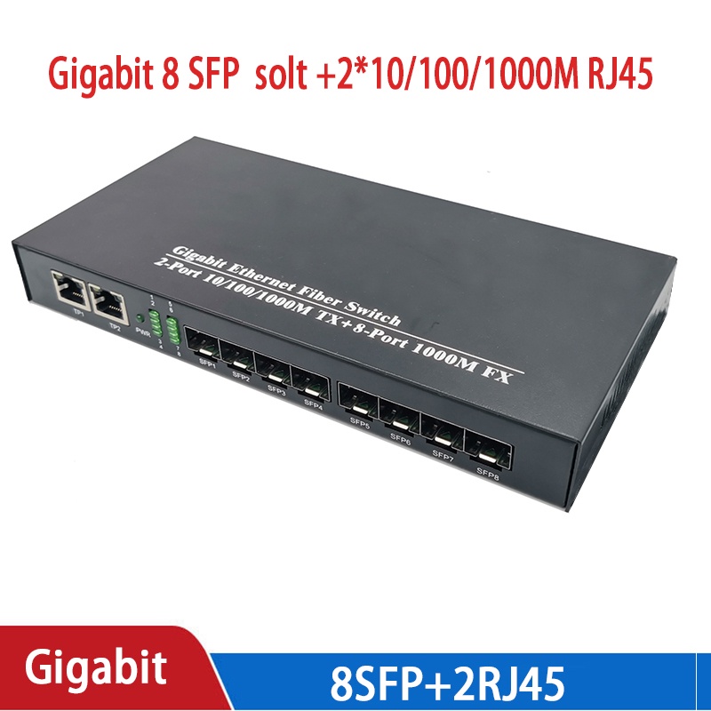 Fiber Optical switch 8 SFP 2 1000M RJ45 Industrial Grade Gigabit
