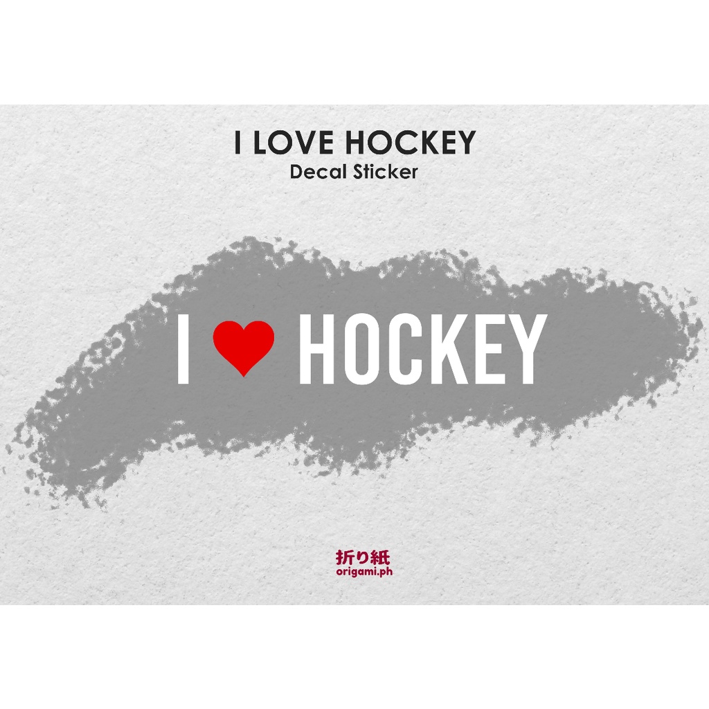I LOVE HOCKEY (I heart HOCKEY) Waterproof Decal Sticker Shopee