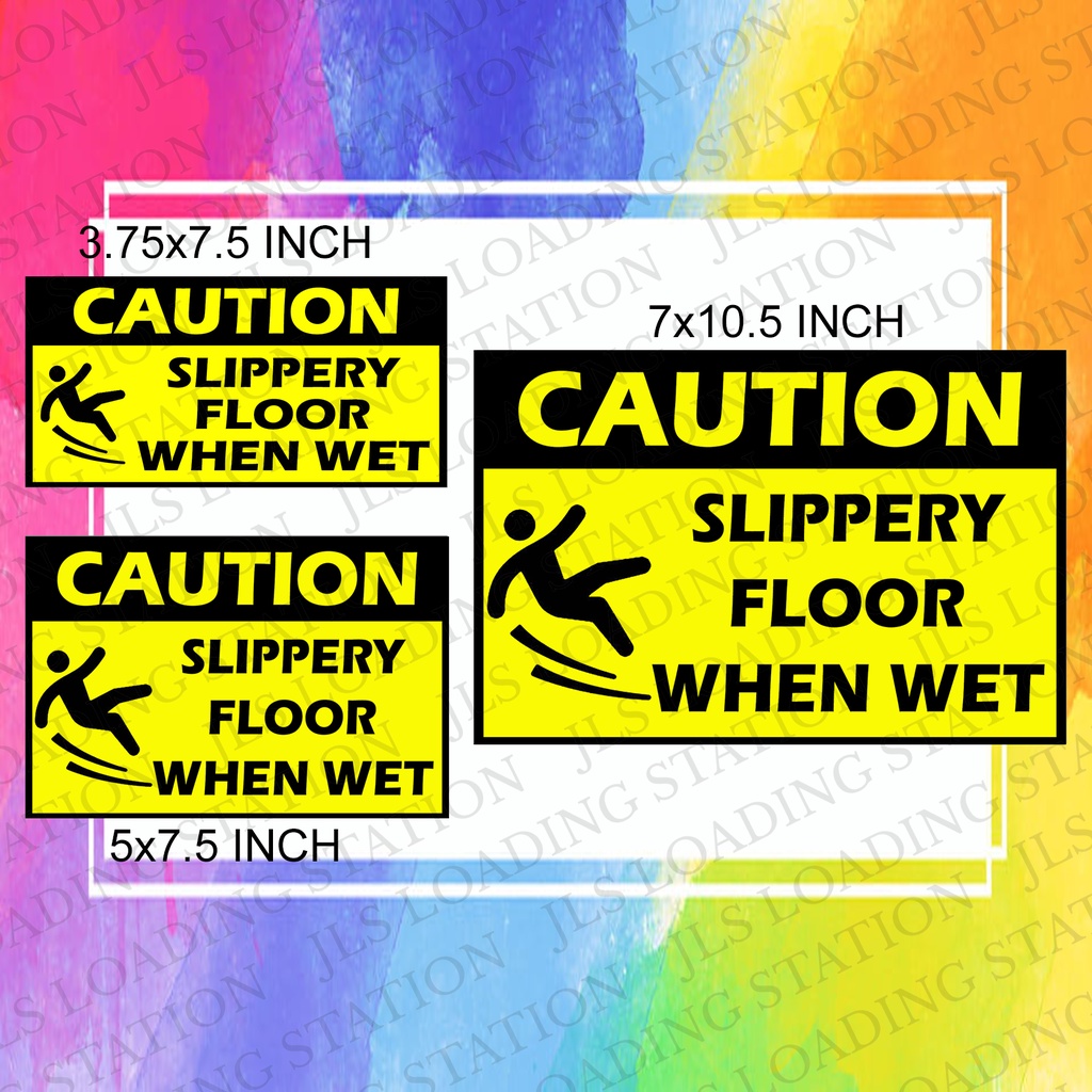 CAUTION SLIPPERY FLOOR WHEN WET (LAMINATED/PVC) SIGNAGE Shopee Philippines