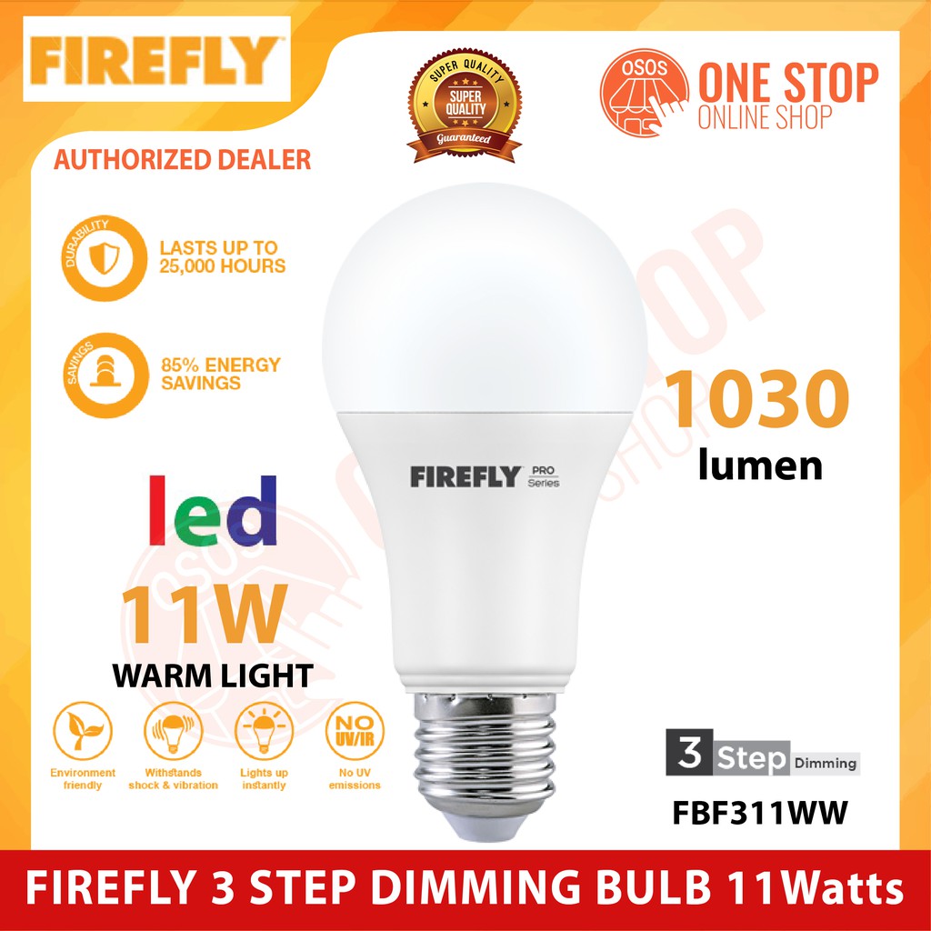 Firefly Pro Series 3 Step Dimming LED Bulb Light 11W (Warm White