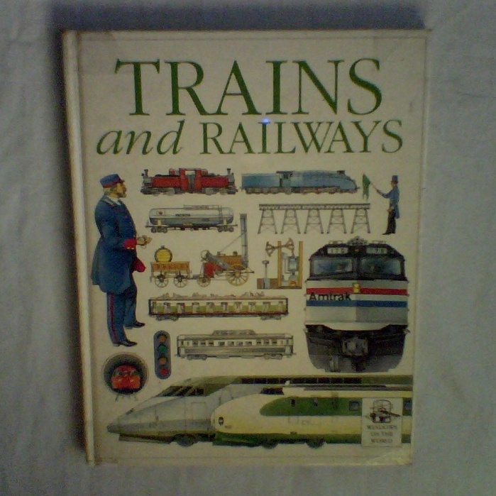 Trains and Railways by Sydney Herbert Wood (Used Book Railroad trains