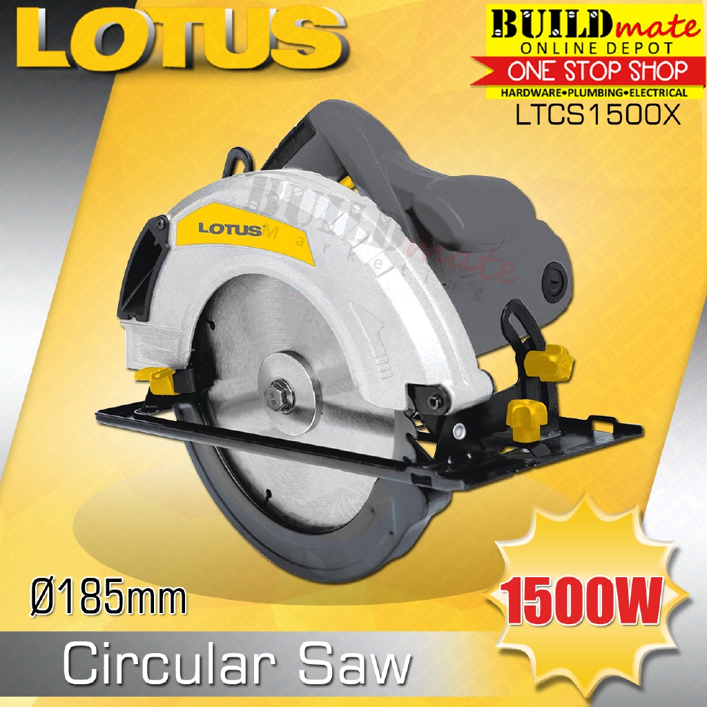 Lotus Circular Saw 1500W LTCS1500X •BUILDMATE• Shopee Philippines