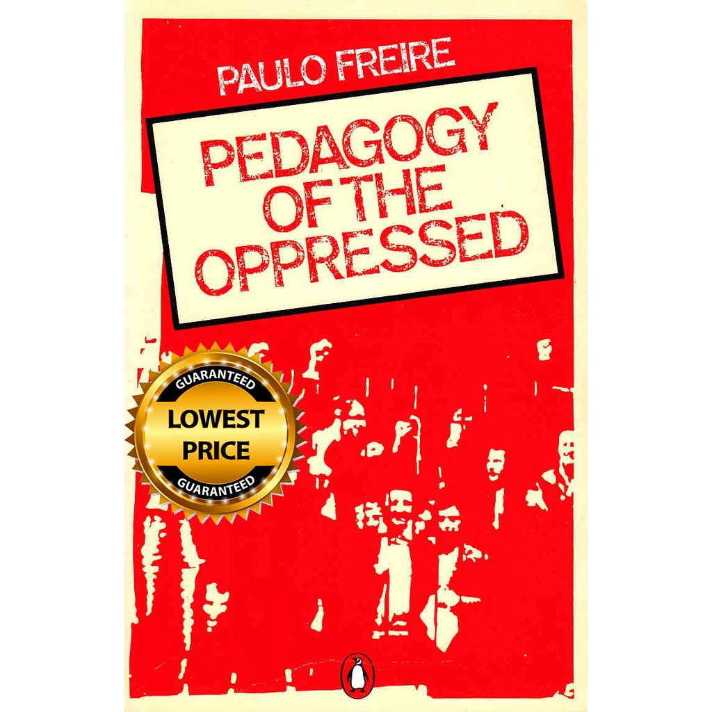 Pedagogy of the Oppressed by Paulo Freire Shopee Philippines