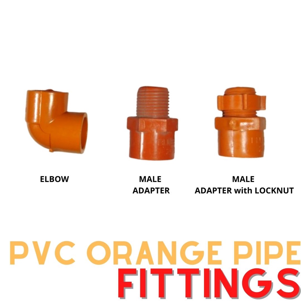 PVC Orange Pipe Fittings 1/2" Elbow/ Male Adapter / Male Adapter with