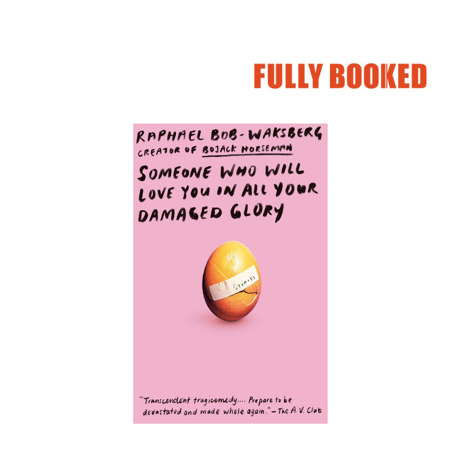 Someone Who Will Love You in All Your Damaged Glory Stories (Paperback