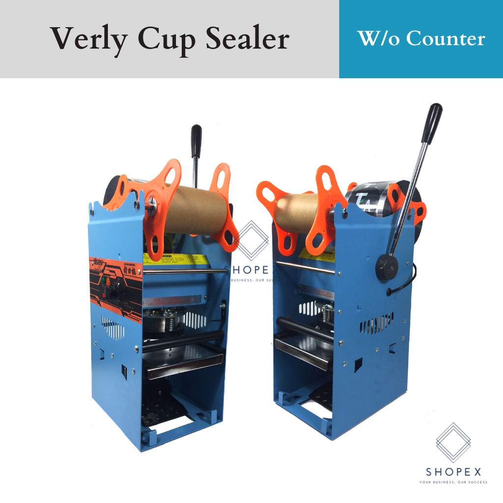 Verly Cup Sealer Machine w/o Counter/ Plastic sealer machine/ Milk Tea