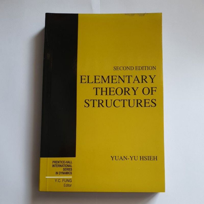 Elementary Theory of Structural second edition byYuan yu Hsteh