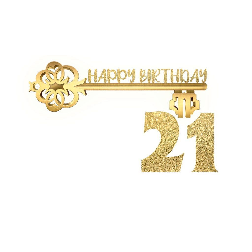 Custom Cake Topper Happy 21st Birthday Key Shopee Singapore