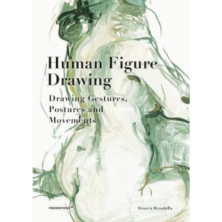 Human Figure Drawing Drawing Gestures, Postures and Movements by