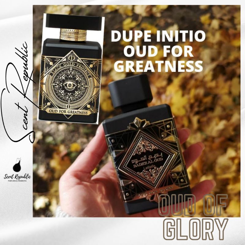 BADE'E AL OUD OUD FOR GLORY LATTAFA DUPE INITIO OUD FOR GREATNESS DECANT REPACK 5ML 10ML