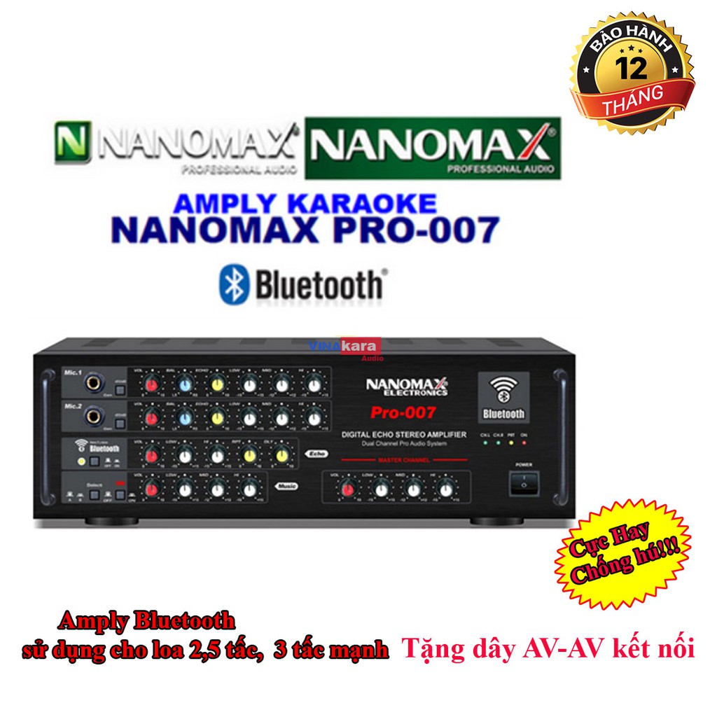 Amply Nanomax Pro007, Nanomax Pro009 Karaoke Bluetooth Cao Cấp, Mạnh
