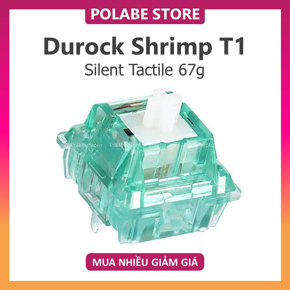 DUROCK SHRIMP T1 silent tactile switch công tắc bàn phím cơ Durock T1 silent switch Polabe