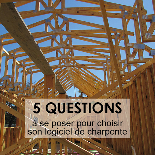 5 questions pour choisir un logiciel de charpente CF2i