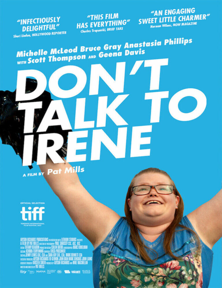 Don’t Talk To Irene Canadian Film Centre
